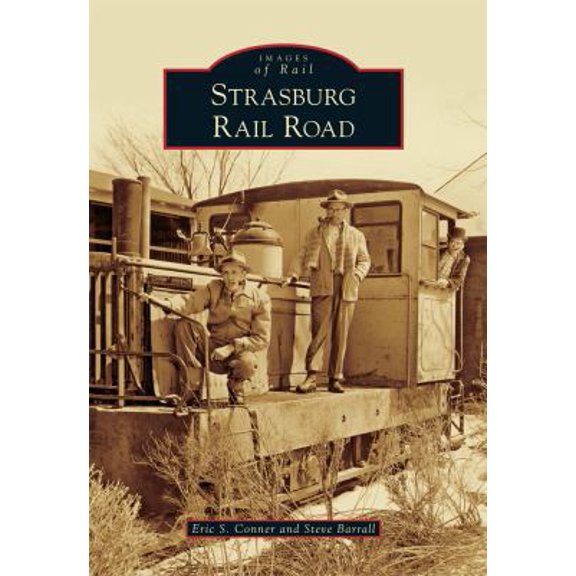 Pre-Owned Strasburg Rail Road (Paperback) 1467125075 9781467125079
