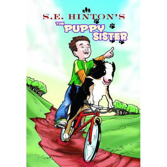 Pre-Owned S.E. Hinton's The Puppy Sister (Hardcover) 1949738825 9781949738827