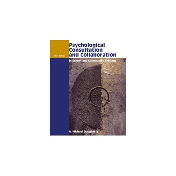 Pre-Owned Consultation: Practice and Perspectives in School and Community Settings Paperback