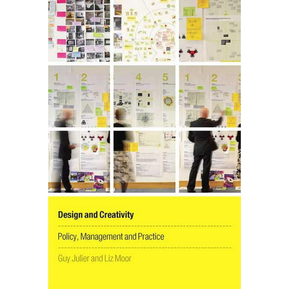 Design and Creativity: Policy, Management and Practice, (Paperback)