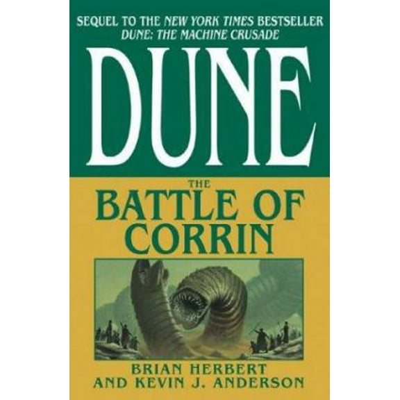 Pre-Owned Dune: The Battle of Corrin (Hardcover) 0765301598 9780765301598