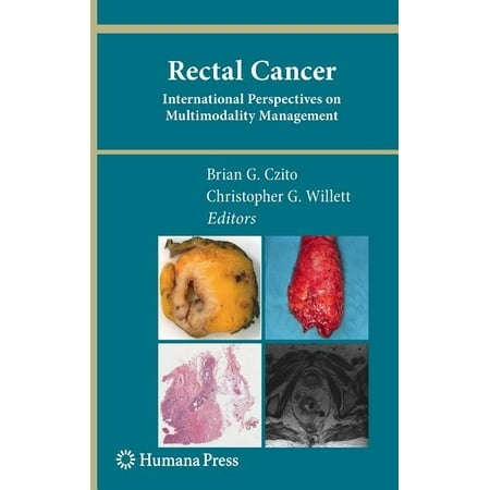 UPC: 9781607615668 | Current Clinical Oncology: Rectal Cancer: International Perspectives on Multimodality Management (Hardcover)