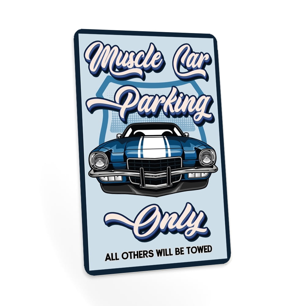 Muscle Car Parking SIgn Classic Car Parking Sign Signs for Garage Man Cave Signs Vintage Sign 16x24 116242001015