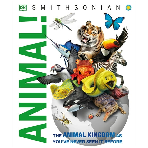 DK Knowledge Encyclopedias Knowledge Encyclopedia Animal!: The Animal Kingdom as You've Never Seen It Before, (Hardcover)