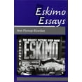 thumbnail image 1 of Pre-Owned Eskimo Essays: Yup'ik Lives and How We See Them (Paperback) 0813515890 9780813515892, 1 of 1