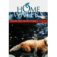 thumbnail image 1 of Pre-Owned Home Waters: Fishing with an Old Friend: A Memoir (Hardcover) 0811822842 9780811822848, 1 of 1