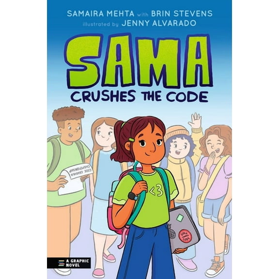 Sama Crushes the Code: A Graphic Novel, (Paperback)