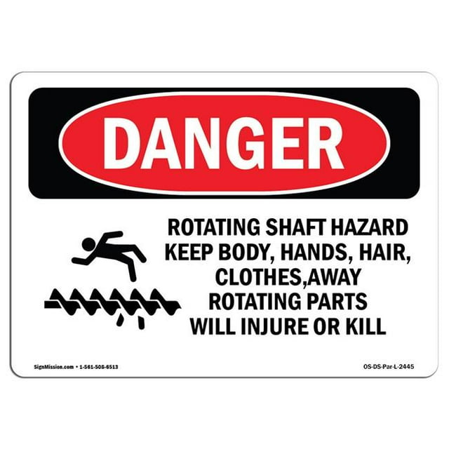 SignMission OS-DS-A-1218-L-2445 12 x 18 Po Signe de Danger OSHA - Arbre Rotatif Danger Garder le Corps