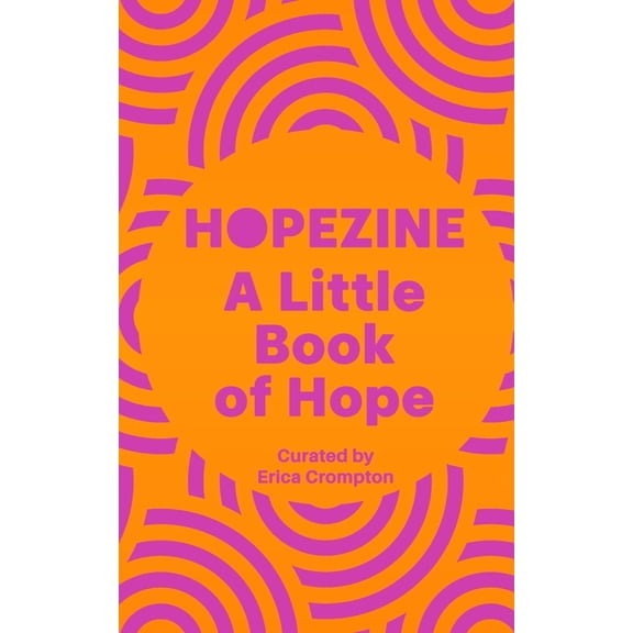 Hopezine: A little book of hope, (Paperback)