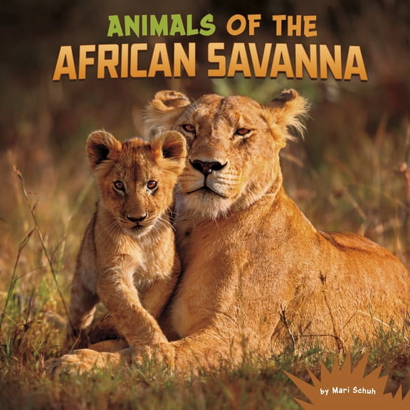 Wild Biomes Animals of the African Savanna, (Paperback)