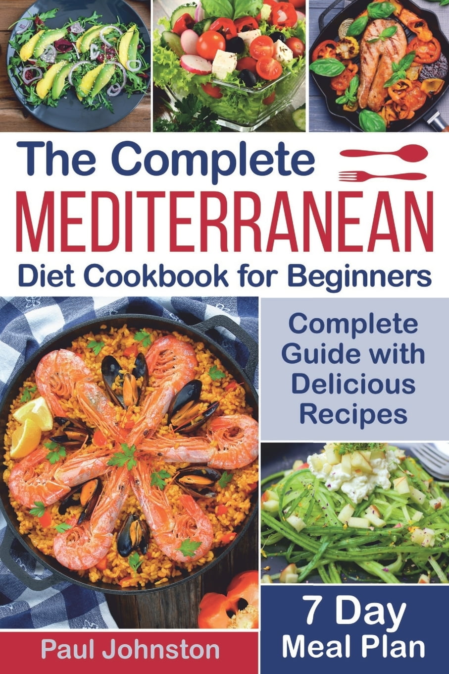 The Complete Mediterranean Diet Cookbook for Beginners Complete