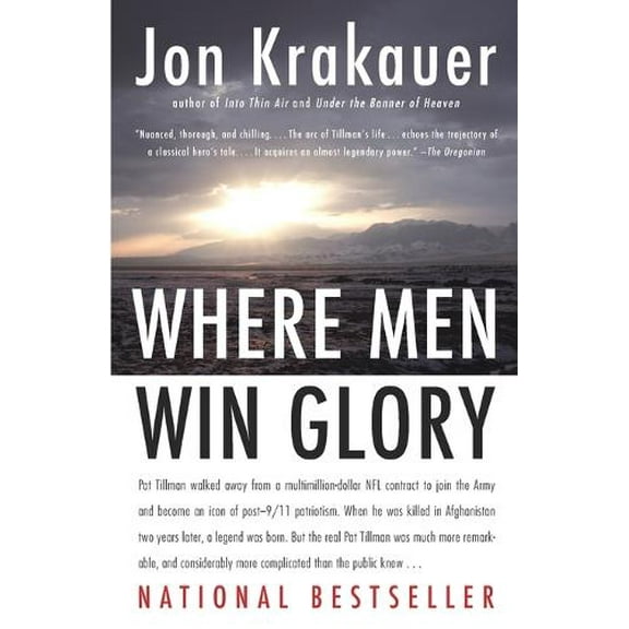 Pre-Owned Where Men Win Glory: The Odyssey of Pat Tillman (Paperback) 030738604X 9780307386045