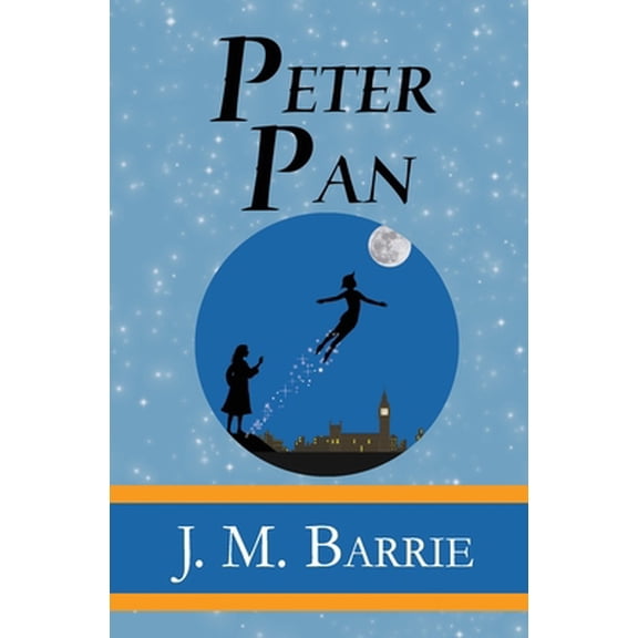 Pre-Owned Peter Pan (Paperback) 1949982513 9781949982510