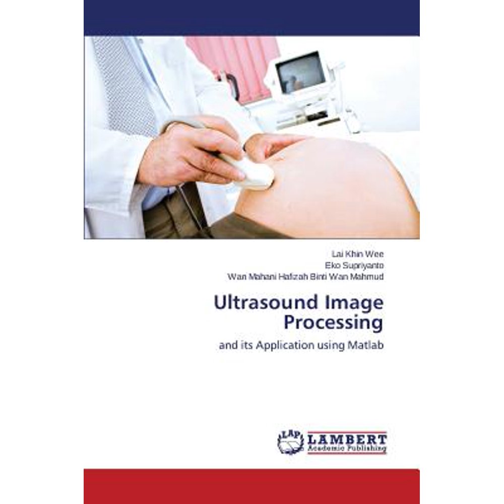 Ultrasound Image Processing