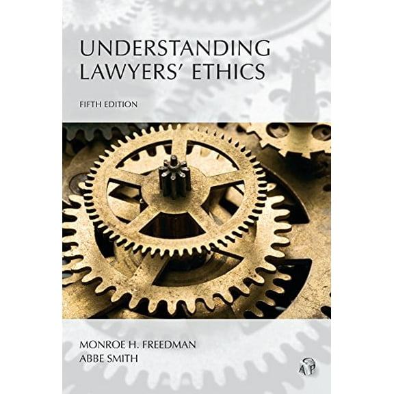Pre-Owned Understanding Lawyers' Ethics (Understanding Series) (Paperback) 1632845067 9781632845061