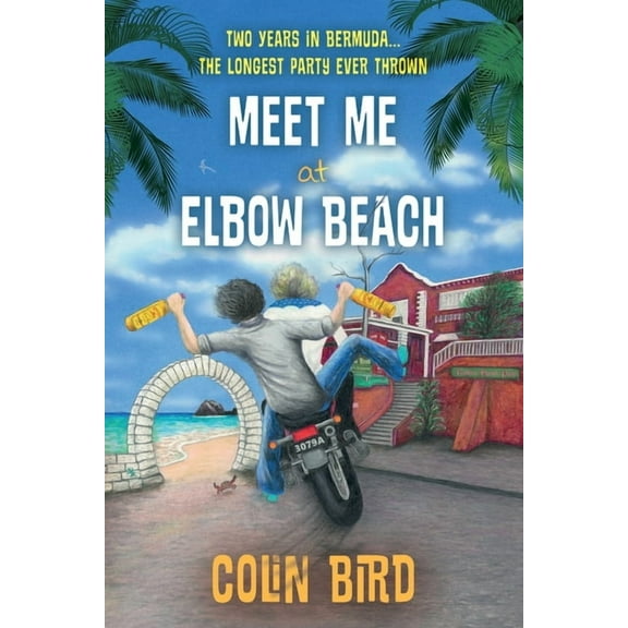Meet Me At Elbow Beach, (Paperback)