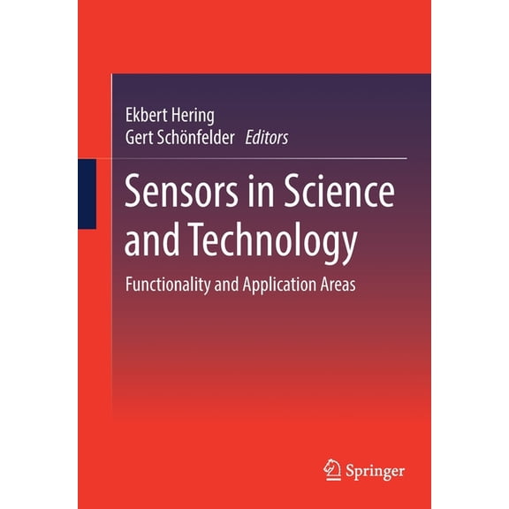 Sensors in Science and Technology: Functionality and Application Areas, (Paperback)