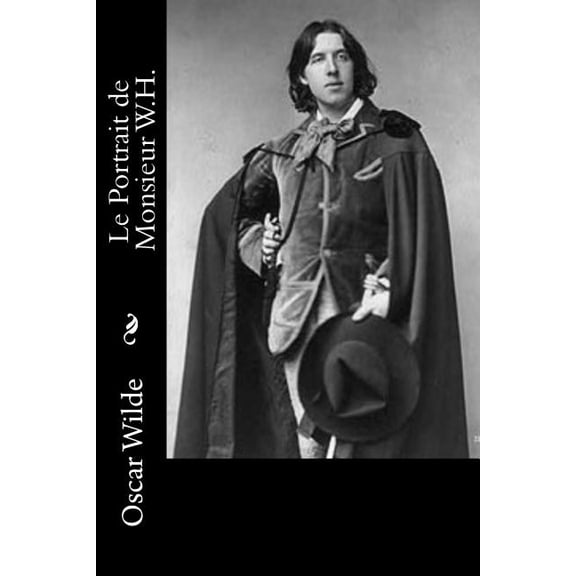 Le Portrait de Monsieur W.H., (Paperback)