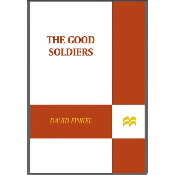 Pre-Owned The Good Soldiers (Hardcover) by David Finkel