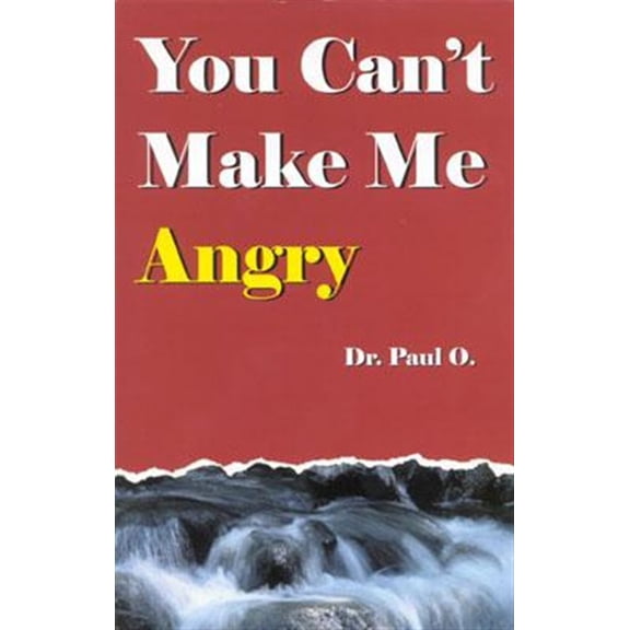 Pre-Owned You Can't Make Me Angry (Paperback) 0965967212 9780965967211