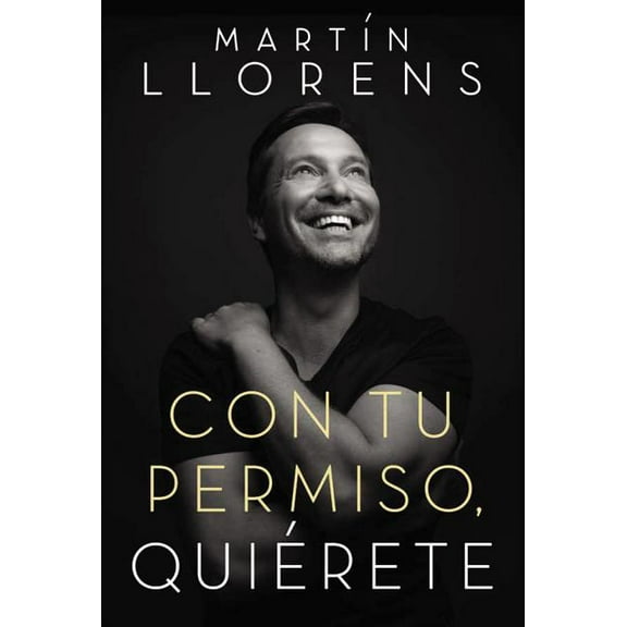 Con tu permiso, Quiérete