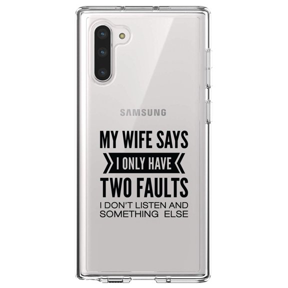 DistinctInk Clear Shockproof Hybrid Case for Samsung Galaxy Note 10 (6.3" Screen) - TPU Bumper Acrylic Back Tempered Glass Screen Protector - Wife Says I Have Two Faults Don't Listen