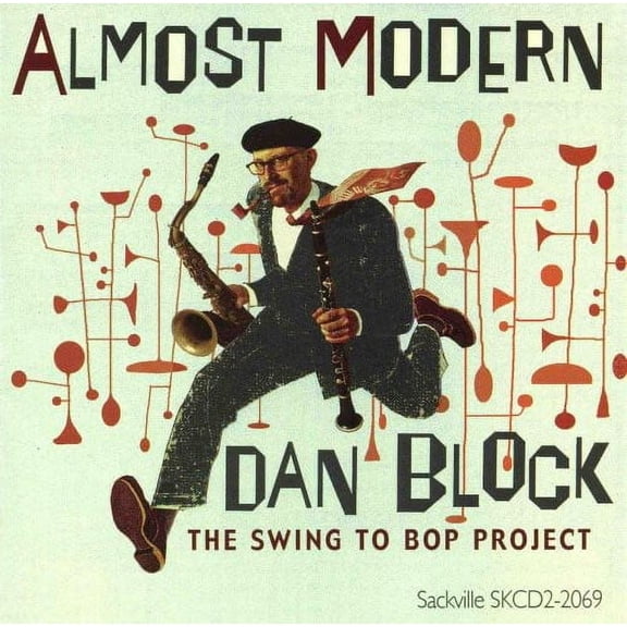 Daniel Block - Almost Modern: The Swing To Bop Project - Jazz - CD