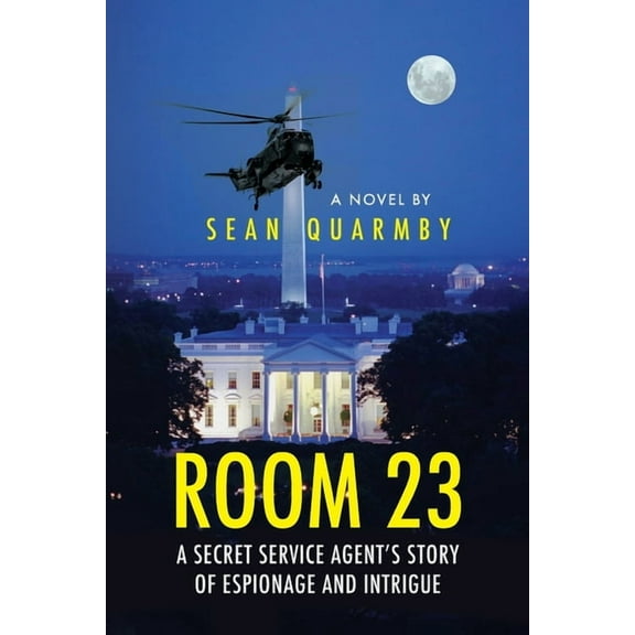 Room 23: A Secret Service Agent's Story of Espionage and Intrigue, (Paperback)