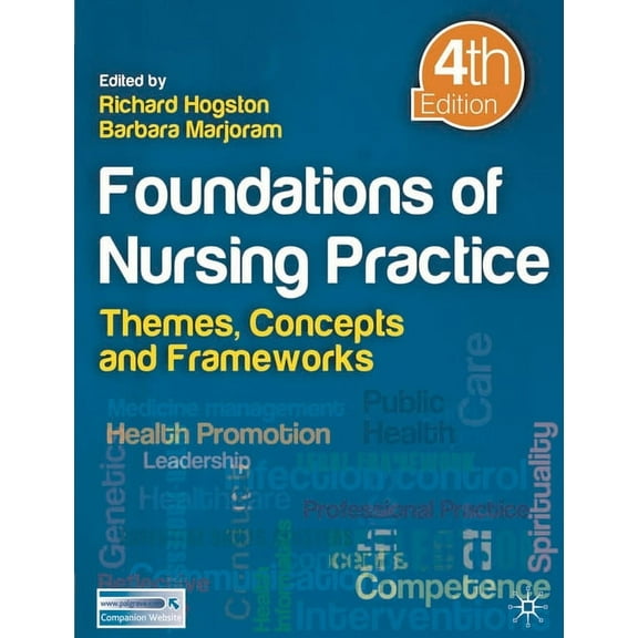 Foundations of Nursing Practice: Themes, Concepts and Frameworks, (Paperback)