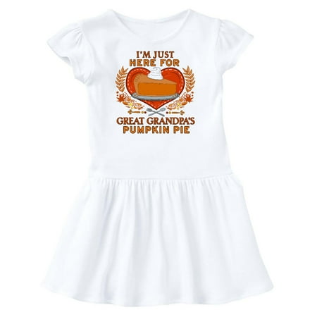 

Inktastic I m Just Here for Great Grandpa s Pumpkin Pie with Heart Gift Toddler Girl Dress