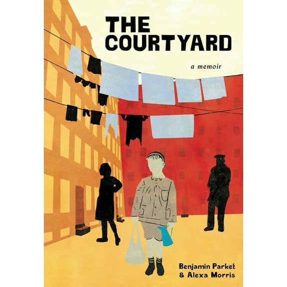 Holocaust Survivor Memoirs World War II The Courtyard: A memoir, (Hardcover)