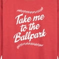 thumbnail image 2 of Instant Message - Take Me To The Ballpark - Women's Lightweight French Terry Pullover, 2 of 6