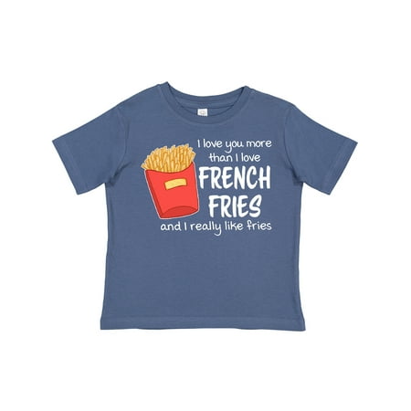 

Inktastic I Love You More Than French Fries and I Really Like Fries Gift Toddler Boy or Toddler Girl T-Shirt