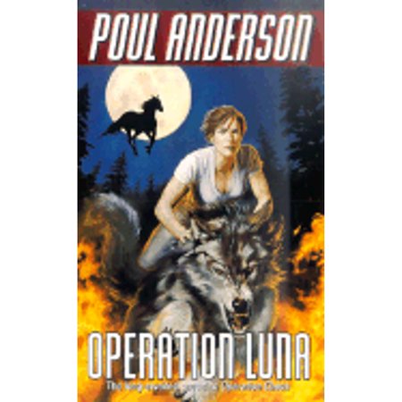 Pre-Owned Operation Luna (Paperback 9780812580273) by Poul Anderson