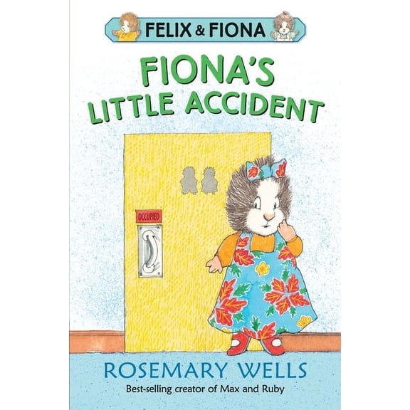 Felix and Fiona: Fiona's Little Accident (Paperback)