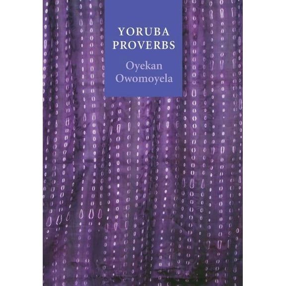Yoruba Proverbs, (Paperback)