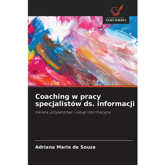 Coaching w pracy specjalistÃ³w ds. informacji, (Paperback)