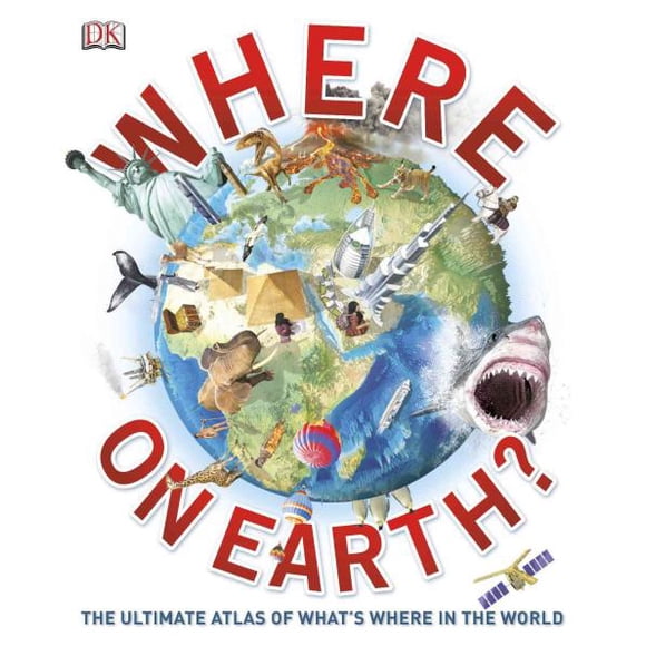 Where on Earth?, Steve Setford, Rona Skene, et al. Couverture Rigide