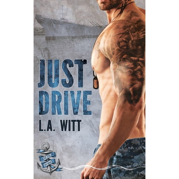 Just Drive (Paperback) by L a Witt