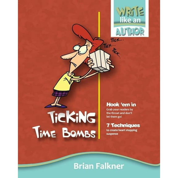 Write Like an Author Ticking Time Bombs, Book 4, (Paperback)