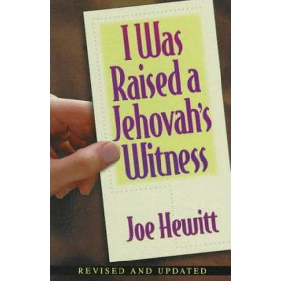 Pre-Owned I Was Raised a Jehovah's Witness (Paperback) 0825428769 9780825428760