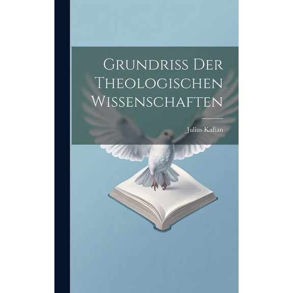 Grundriss der Theologischen Wissenschaften (Hardcover)