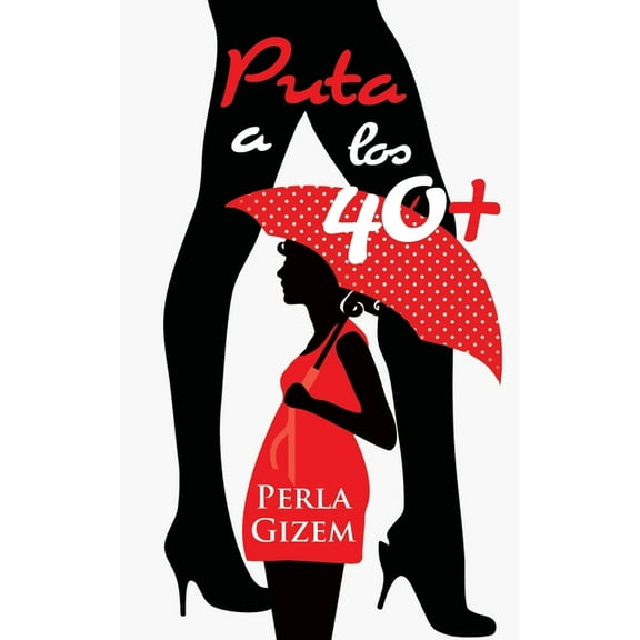 Puta a los 40  (Paperback)