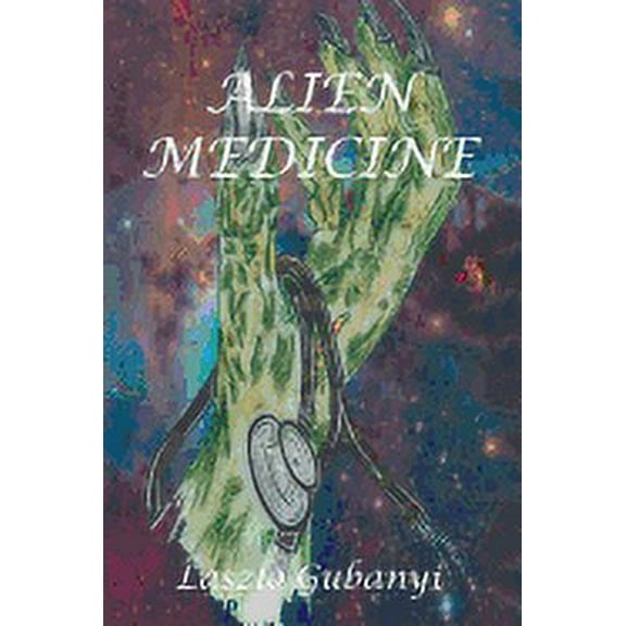 Alien Medicine (Paperback)