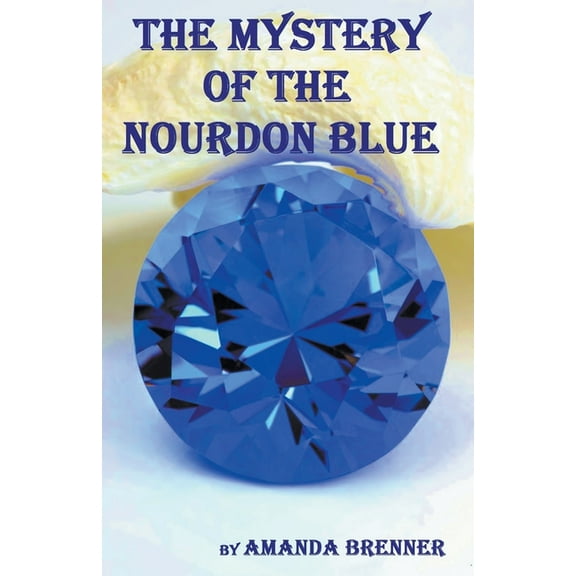 Sid Langdon Mysteries The Mystery of the Nourdon Blue, Book 3, (Paperback)