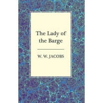 The Lady of the Barge, (Paperback)