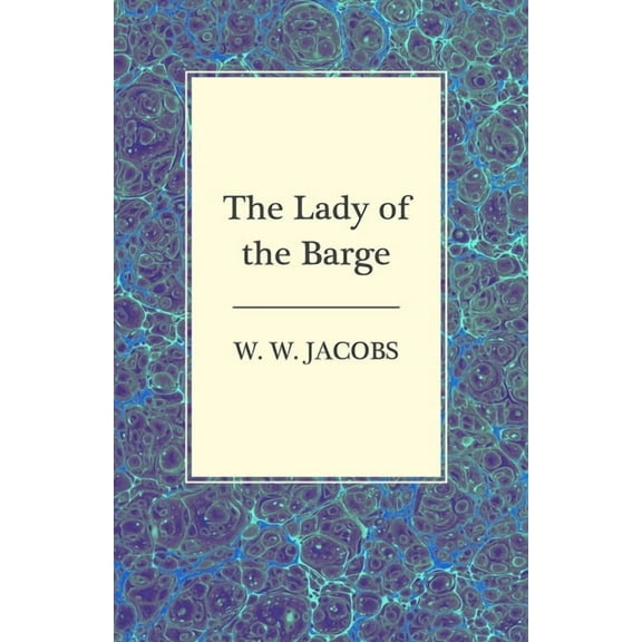 The Lady of the Barge, (Paperback)