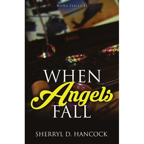 Weho: When Angels Fall (Paperback)