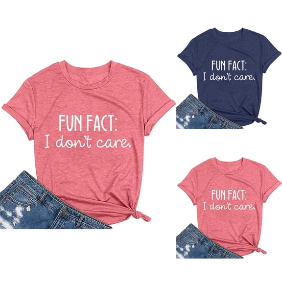 Fun Facy I Don't Care Graphic Tees for Women Summer Casual Short Sleeve Crewneck Funny Saying T Shirts