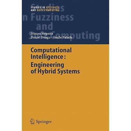 Pre-Owned Studies in Fuzziness and Soft Computing: Computational Intelligence: Engineering of Hybrid Systems (Hardcover)